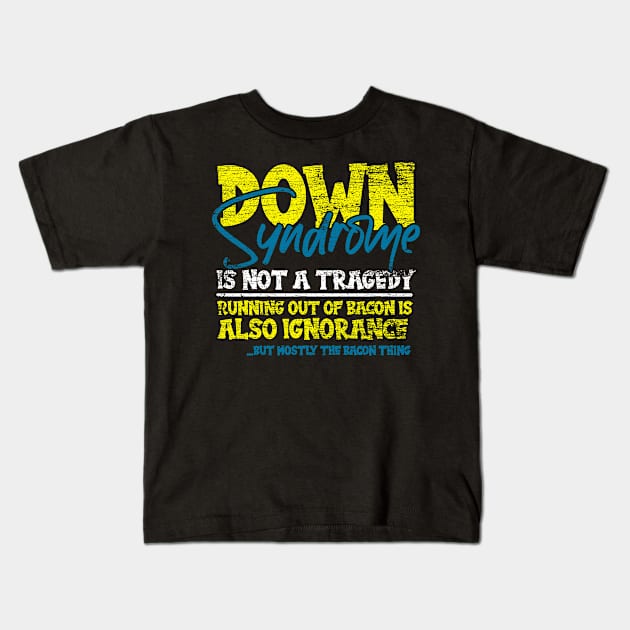 funny down syndrome grunge Kids T-Shirt by ShirtsShirtsndmoreShirts